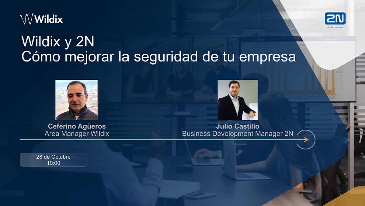 Wildix y 2N - Cómo mejorar la seguridad de tu empresa